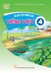 VỞ BÀI TẬP NÂNG CAO TIẾNG VIỆT LỚP 4 - TẬP 1 (Kết nối tri thức với cuộc sống)